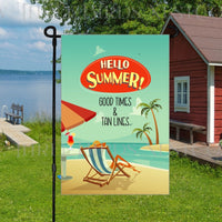 Hello Summer Good Times and Tan Lines Beach Garden Flag