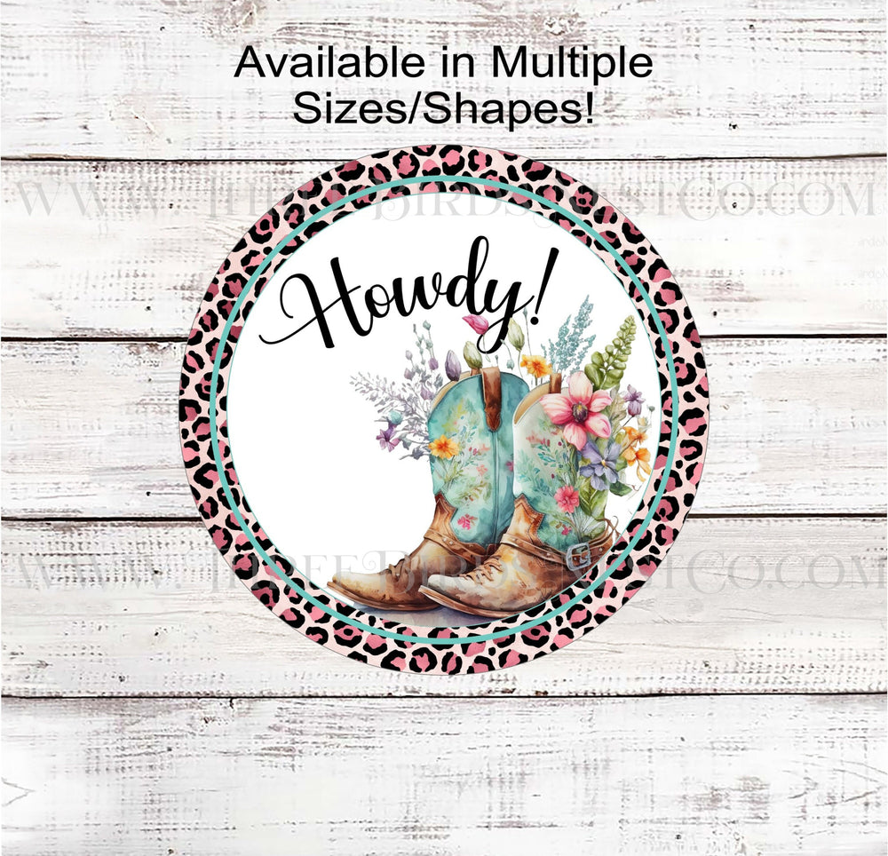 Howdy Spring Flowers Cowboy Boots Welcome Wreath Sign - Three Birds Nest Co