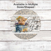 Hay Yall Sign - Scottish Highland Cow - Rustic Wreath Sign - Farm Life Sign - Cow Sign - Farmhouse Animals Sign
