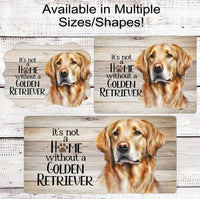 
              Its Not a Home Without a Golden Retriever Dog Wreath Sign - Pet Wreath - Dog Sign - Dog Lover
            