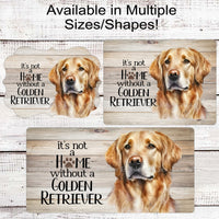 Its Not a Home Without a Golden Retriever Dog Wreath Sign - Pet Wreath - Dog Sign - Dog Lover