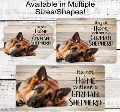 Its Not a Home Without a German Shepherd Dog Wreath Sign - German Shepherd Decor - Metal Wreath Sign