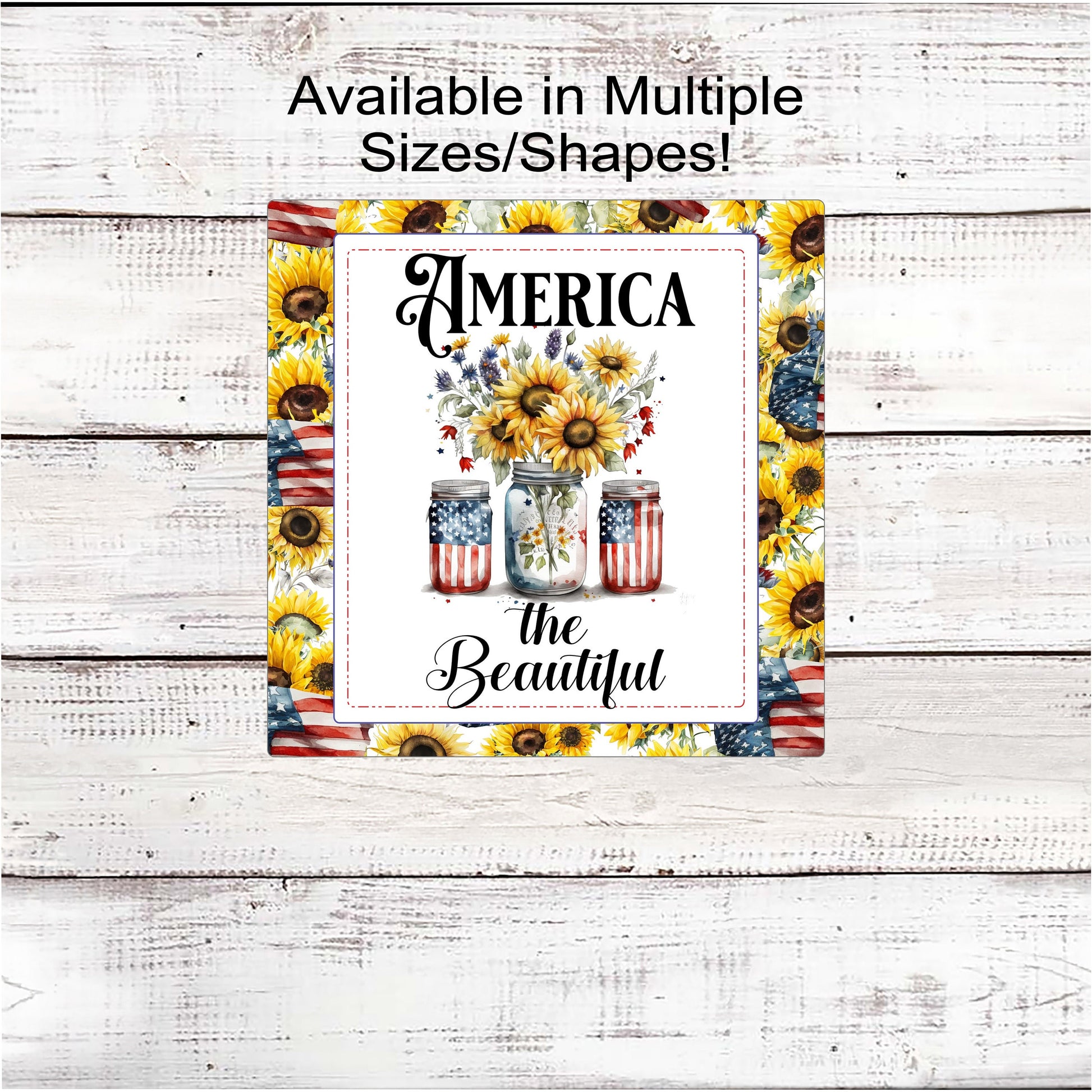 Patriotic Wreath Sign - America the Beautiful - Sunflowers - American Flag - 4th of July Signs