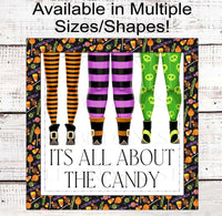 
              Its All About the Candy Halloween Wreath Sign - Witch Legs
            