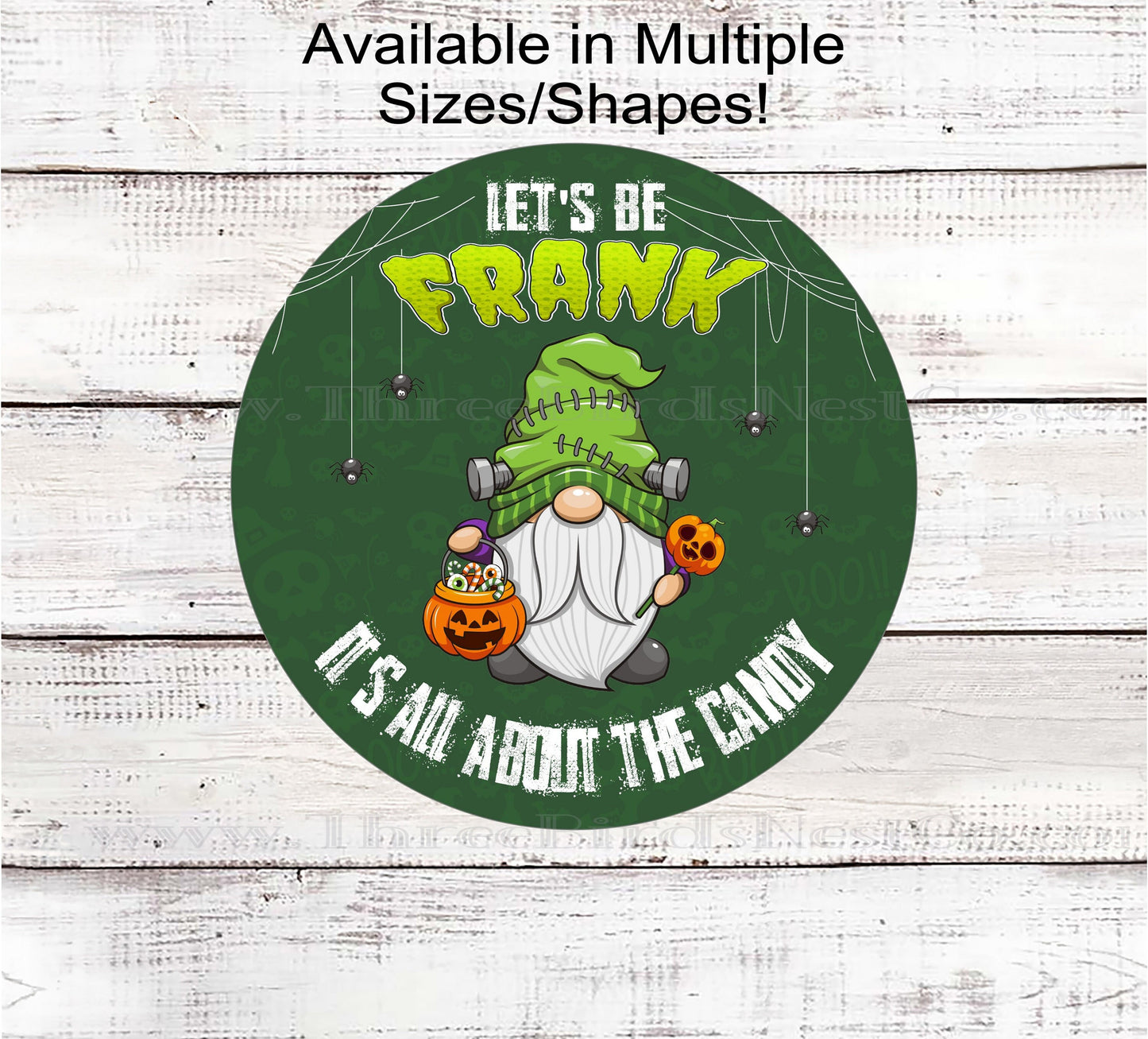Its All About the Candy Halloween Gnome Wreath Sign - Monster of Frankenstein - Happy Halloween Candy Bucket
