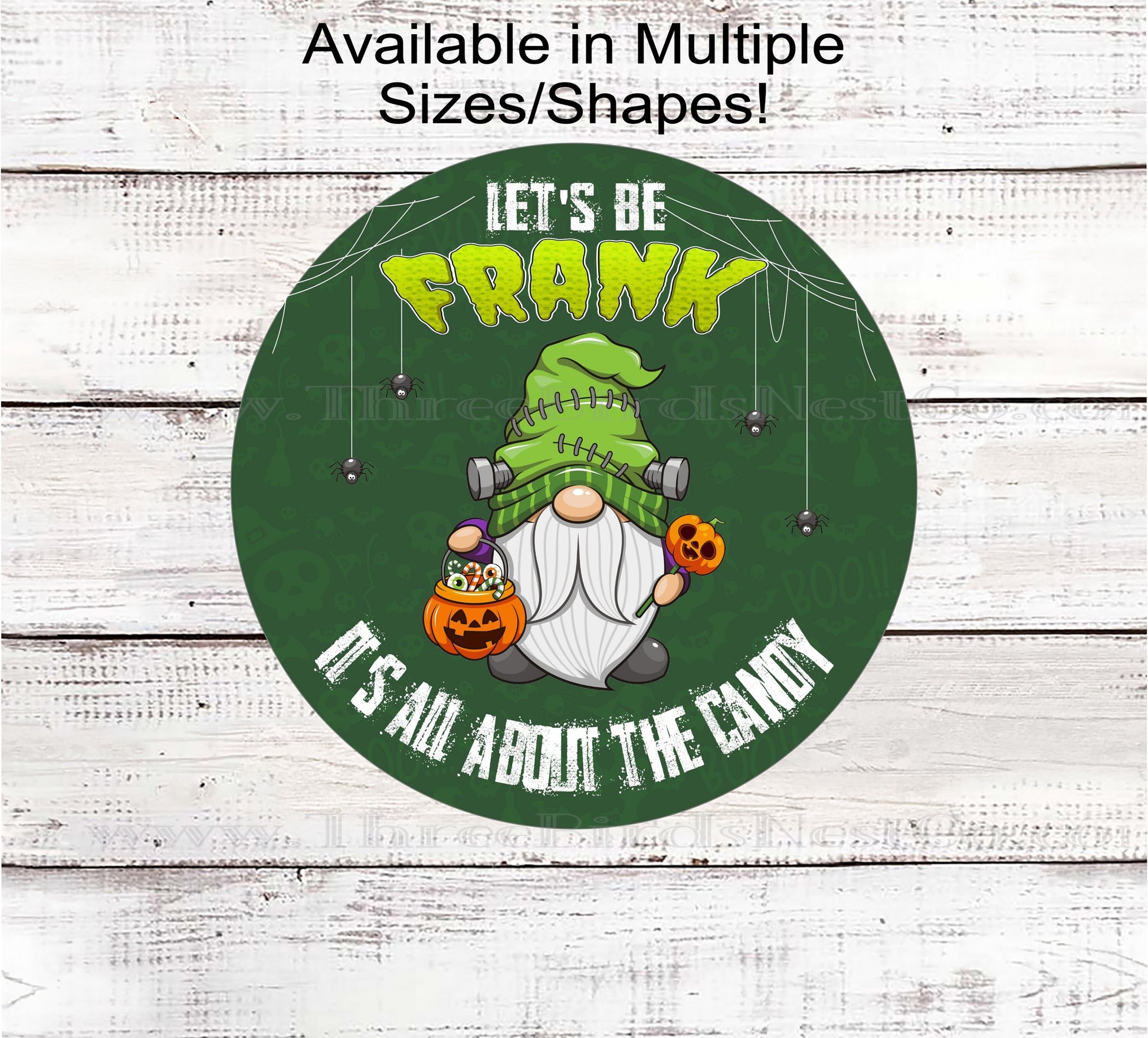 Its All About the Candy Halloween Gnome Wreath Sign - Monster of Frankenstein - Happy Halloween Candy Bucket