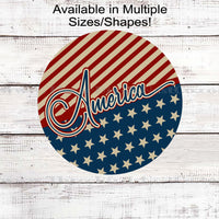 Vintage America Patriotic Welcome Sign - 4th of July Signs - Stars and Stripes