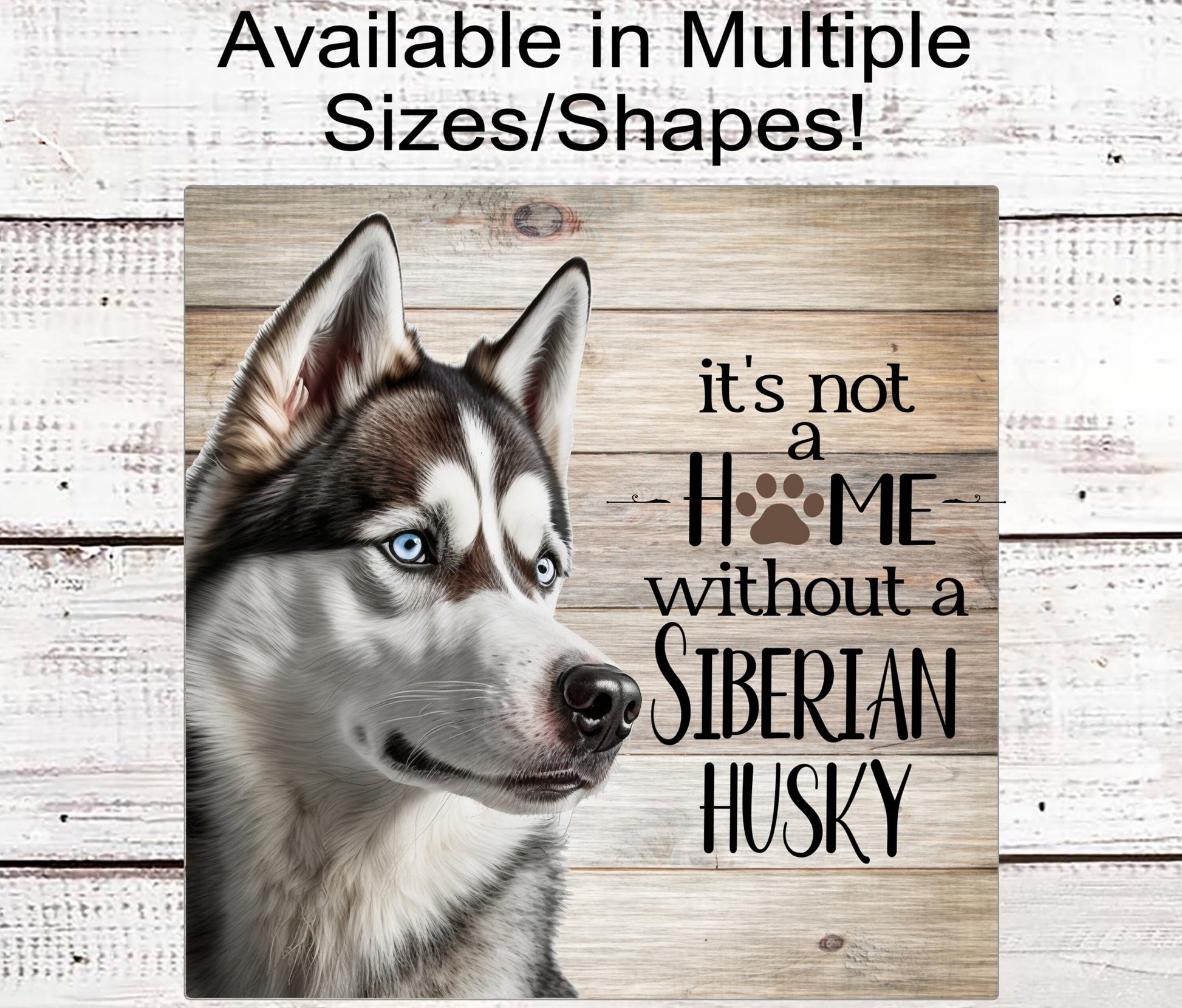 Its Not a Home Without a Siberian Husky Dog Wreath Sign - Husky Decor - Metal Wreath Sign