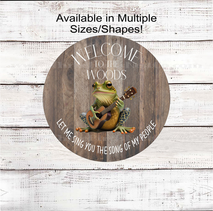 Welcome to the Woods Wreath Sign - Tree Frog Sign - Guitar Music - Cabin Sign