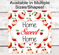 
              Home Sweet Home Welcome Wreath Sign - Cherry Cupcake Sign - Everyday Sign
            