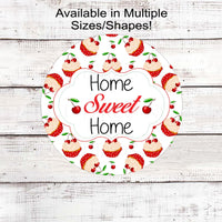 Home Sweet Home Welcome Wreath Sign - Cherry Cupcake Sign - Everyday Sign