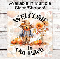 
              Welcome to Our Patch Wreath Sign - Fall Pumpkins - Sunflowers Sign - Pumpkin Patch
            