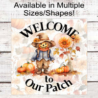 Welcome to Our Patch Wreath Sign - Fall Pumpkins - Sunflowers Sign - Pumpkin Patch