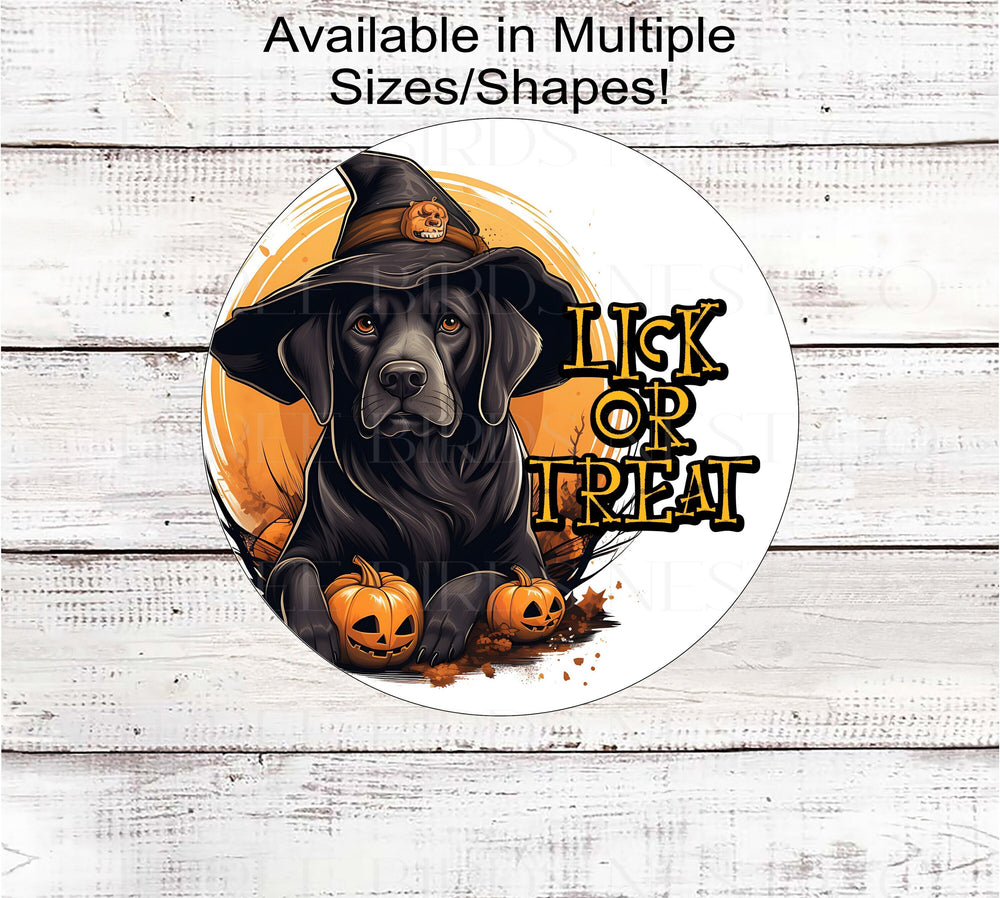Labrador Retriever Halloween Wreath Sign - Lick or Treat - Dog Wreath Signs - Witch Hat - Pumpkins Sign