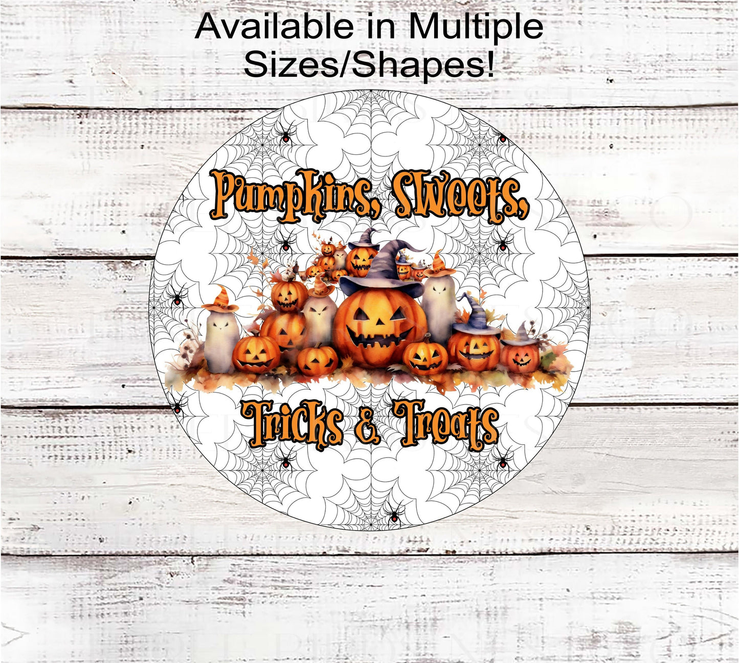 Jack O Lantern Halloween Wreath Sign - Pumpkins, Sweet Tricks and Treats - Ghost Sign - Happy Halloween - Spider Webs