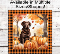 
              Fall Wreath Sign - Chocolate Labrador Retriever - Dog Wreath Signs - Pumpkins Sign
            