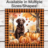 Fall Wreath Sign - Chocolate Labrador Retriever - Dog Wreath Signs - Pumpkins Sign