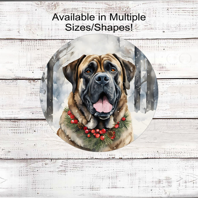 Winter Matiff Wreath Sign - Dog Wreath Signs - English Mastiff - Winter Wonderland - Holly and Berries