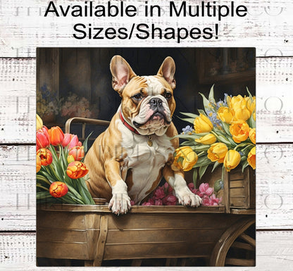 Dog Wreath Sign - French Bulldog - Frenchie Lover - Spring Flowers - Floral Wreath Sign