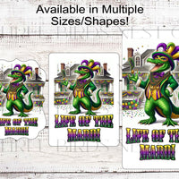 Mardi Gras Wreath Sign - Louisiana Alligator - Life of the Mardi - Mardi Gras Beads - Fat Tuesday