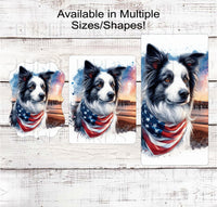 
              Patriotic Dog Wreath Signs - Border Collie Dog - American Flag - Wiggle Butt - Beach Decor - Fireworks Sign - 4th of July
            