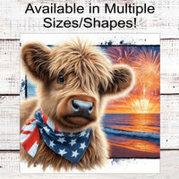 Scottish Highland Cow Sign - Patriotic Wreath Sign - Beach Welcome Sign - Fireworks Sign - 4th of July Decor