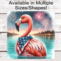 Flamingo Wreath Sign - Patriotic Sign - Beach Welcome Sign - Fireworks Sign - 4th of July Decor