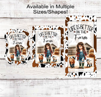 Life is Better on the Farm Wreath Sign - Farmhouse Decor - Goat Lover - Farm Girl - Barn Sign